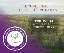 Terre de Vins lance avec Atout France la deuxiÃ¨me Ã©dition des TrophÃ©es de l'Œnotourisme