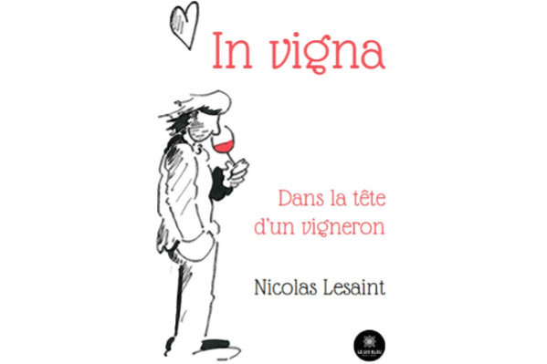 Le livre le plus fou, et poétique, paru sur le vin en 2023