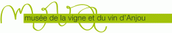 Un vent de nouveautés cette année au Musée de la vigne et du vin d'Anjou