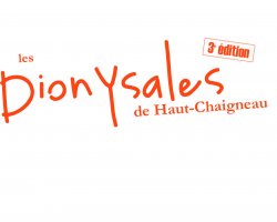 Les Dionysales de Haut-Chaigneau - 3ème édition du 16 mai au 30 septembre