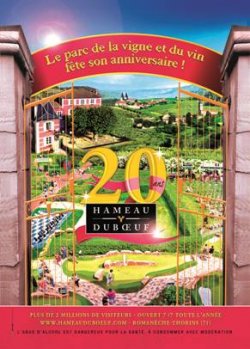 Le Hameau Duboeuf célèbre ses 20 ans!