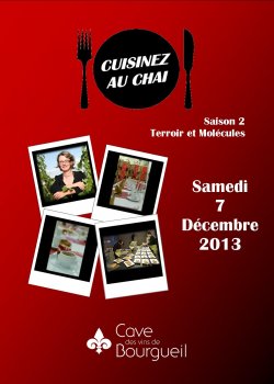 Samedi 7 décembre 2013 à La Cave des Vins de Bourgueil : seconde édition de  « Cuisinez au chai ! ».