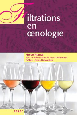 Un livre sur la filtration en oenologie de Hervé Romat