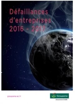 Défaillances d'entreprises 2016 - 2017 : Un monde incertain…
