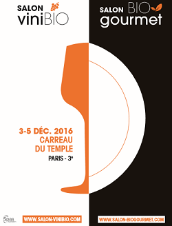 Salon Vinibio : rendez-vous du 3 au 5 décembre 2016 au Carreau du Temple à Paris