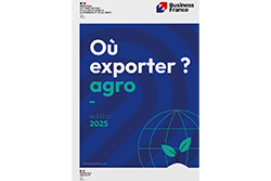 Agroalimentaire : le livre blanc « Où Exporter en 2025 ? » dévoile les nouvelles dynamiques à l’export pour la France.